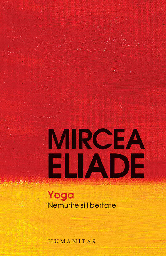 Yoga: nemurire şi libertate