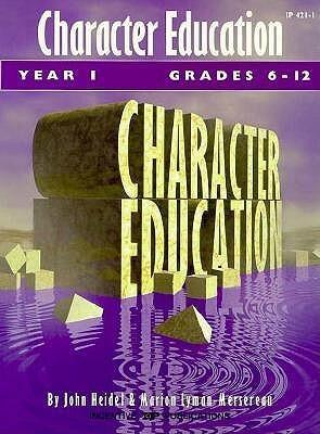 Character Education: Grades 6-12 Year 1