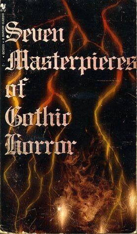Seven Masterpieces of Gothic Horror