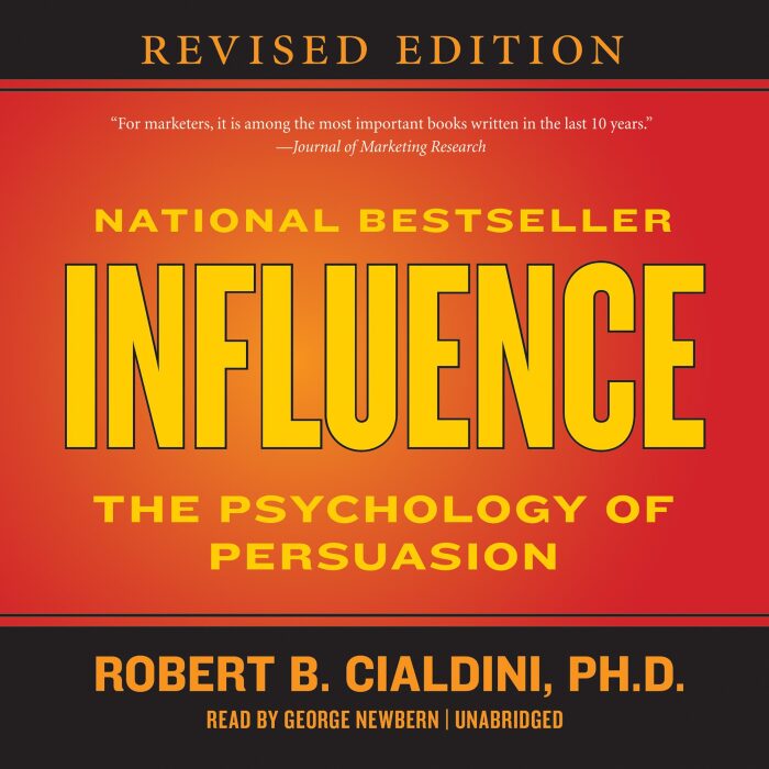Influence: The Psychology of Persuasion