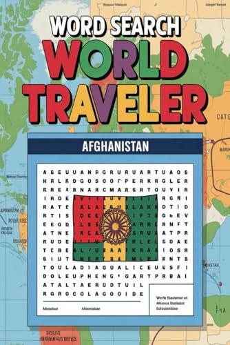 Word Search World Traveler-Afghanistan: Explore the Cities and Towns of Afghanistan with 55 puzzles | Nine Words Word Search Puzzles|6x9 inches 113 pages