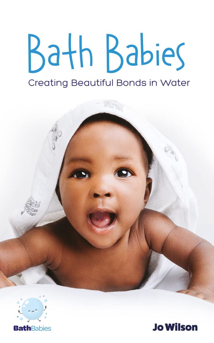 Bath Babies: Creating Beautiful Bonds in Water