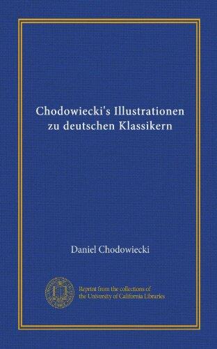 Chodowiecki's Illustrationen zu deutschen Klassikern (Vol-1)