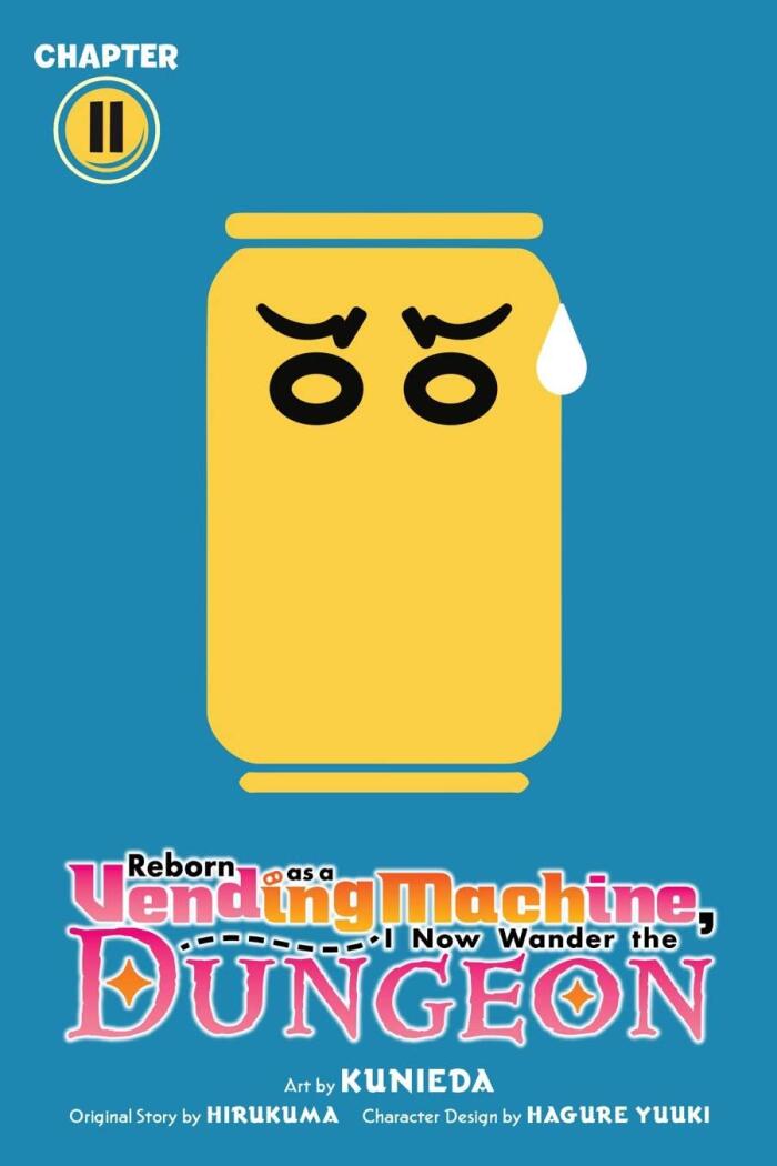 Reborn as a Vending Machine, I Now Wander the Dungeon, Chapter 11