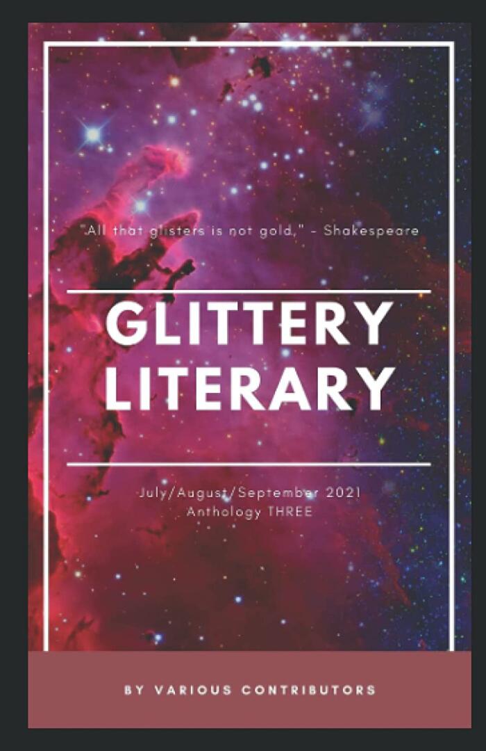 Glittery Literary Anthology Three