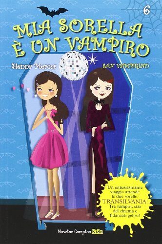 San Vampirino. Mia sorella è un vampiro vol. 6