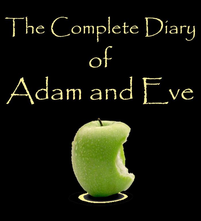 Mark Twain's The Complete Diary of Adam and Eve [Original Illustrated]