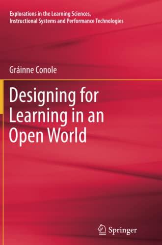 Designing for Learning in an Open World