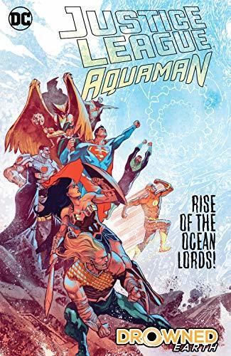 Justice League/Aquaman: Drowned Earth (2018-2019) (Justice League