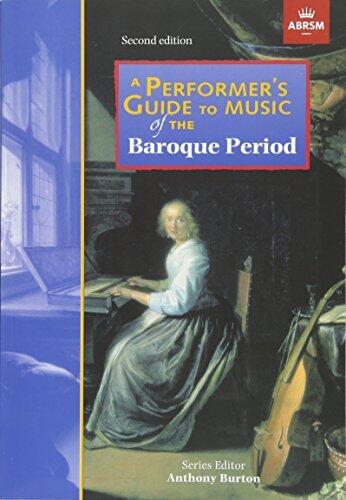 A Performer's Guide to Music of the Baroque Period