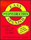 Easy Spanish for Construction