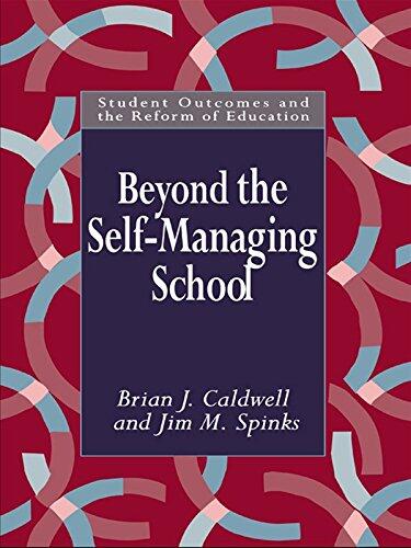 Beyond the Self-Managing School