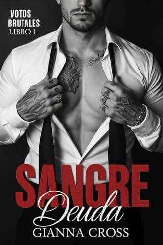 Sangre Deuda: UN ROMANCE OSCURO DE LA MAFIA (Brutal Vows - Spanish nº 1)