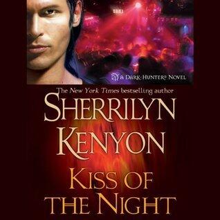 Kiss of the Night (Dark-Hunter, #5)