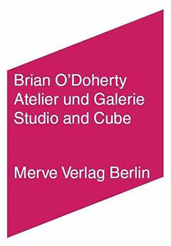 Atelier und Galerie: Studio and Cube