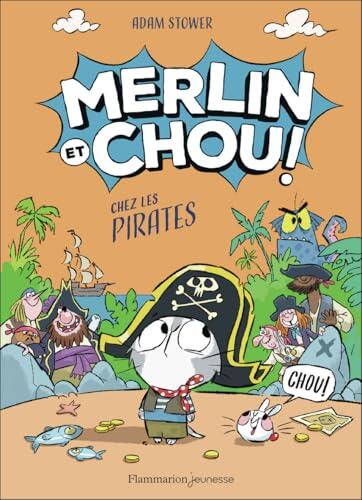 Merlin et Chou chez les pirates