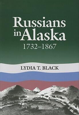 Russians in Alaska,1732-1867