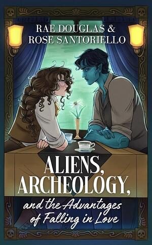 Aliens, Archeology, and the Advantages of Falling in Love