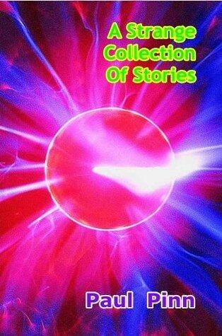A Strange Collection Of Stories