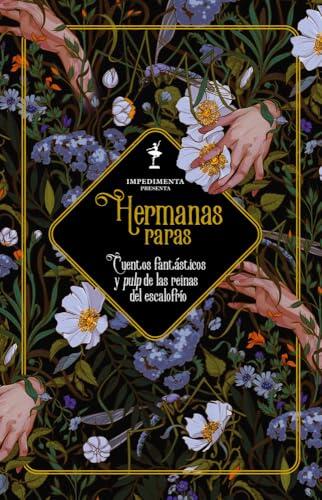 Hermanas raras: Cuentos fantásticos y pulp de las reinas del escalofrío