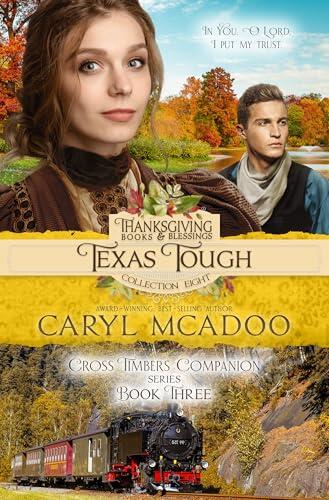 Texas Tough: Eighth Annual Thanksgiving Books & Blessings Collection