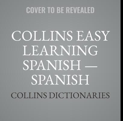 Collins Easy Learning Spanish SPANISH PRONUNCIATION:: How to speak accurate Spanish