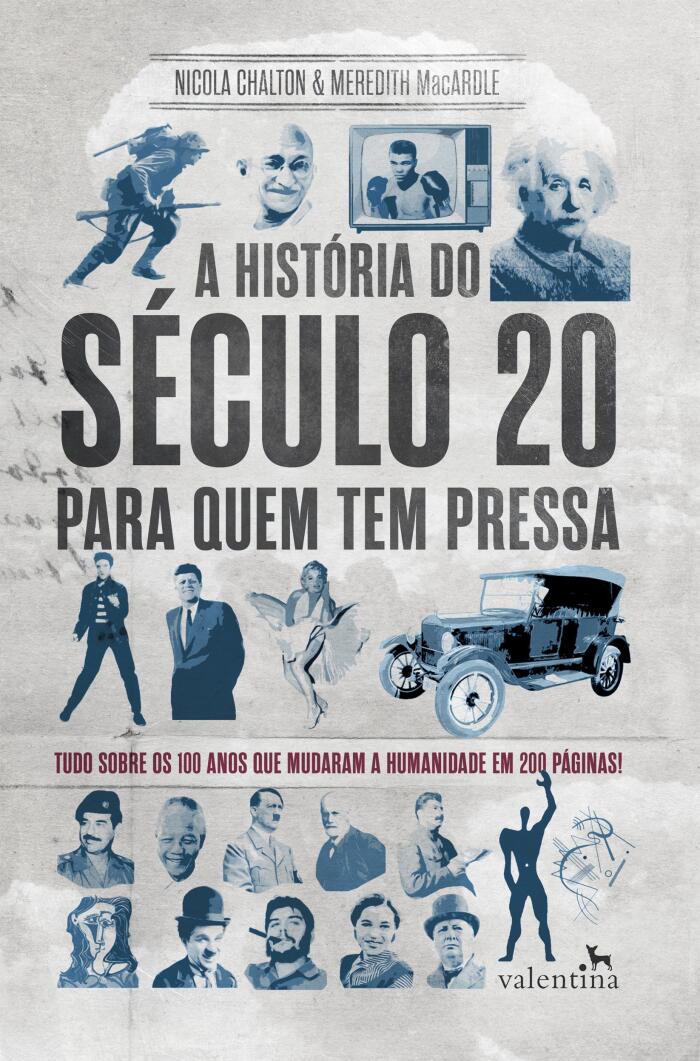 A História do Século 20 Para Quem Tem Pressa