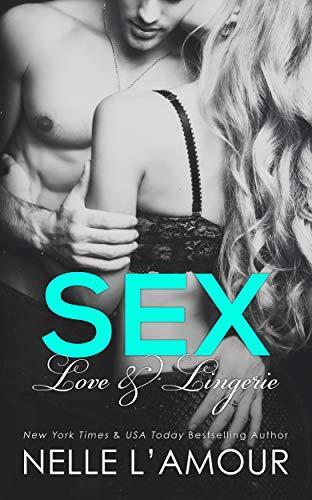 Sex, Love & Lingerie