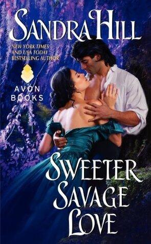 Sweeter Savage Love: A Passionate Time-Travel Romance of Seduction in the Old South