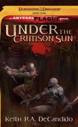 Under the Crimson Sun: The Abyssal Plague