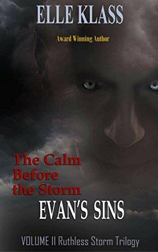 The Calm Before the Storm: Evan's Sins