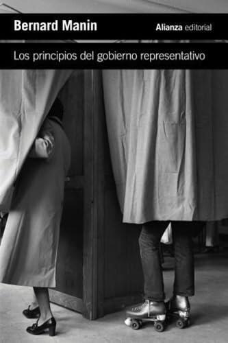 Los principios del gobierno representativo (El libro de bolsillo - Ciencias sociales)