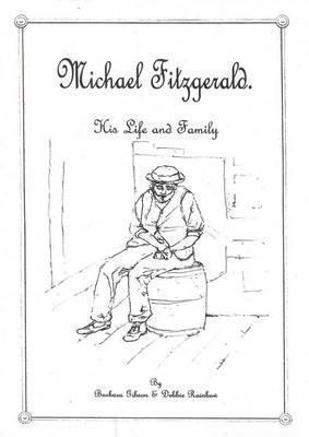 Michael Fitzgerald: His Life and Family