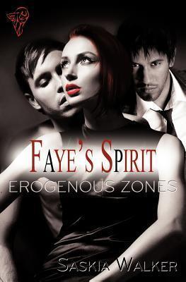 Erogenous Zones: Faye's Spirit