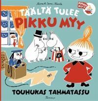 Täältä tulee Pikku Myy: Touhukas Tahmatassu