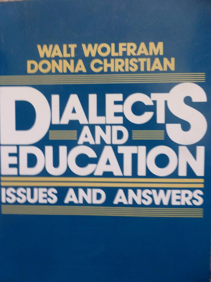 Dialects and Education: Issues and Answers