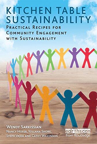 Kitchen Table Sustainability: Practical Recipes for Community Engagement with Sustainability