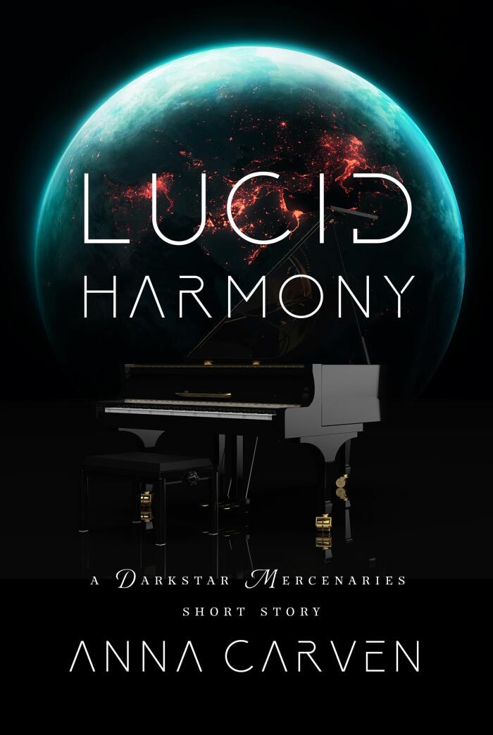 Lucid Harmony: A Darkstar Mercenaries Short Story