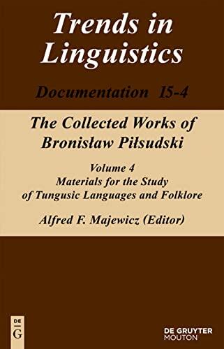 Collected Works of Bronisław Piłsudski (Volume 4)