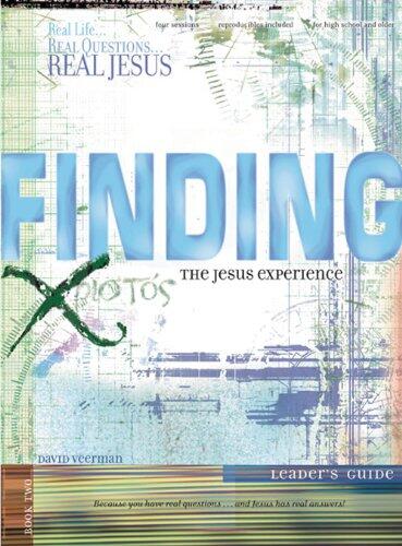 Finding the Jesus Experience: Leader's Guide