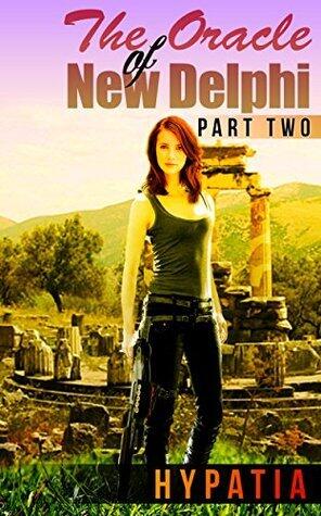 The Oracle of New Delphi #2: Book Two