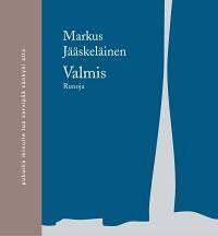 Valmis : runoja