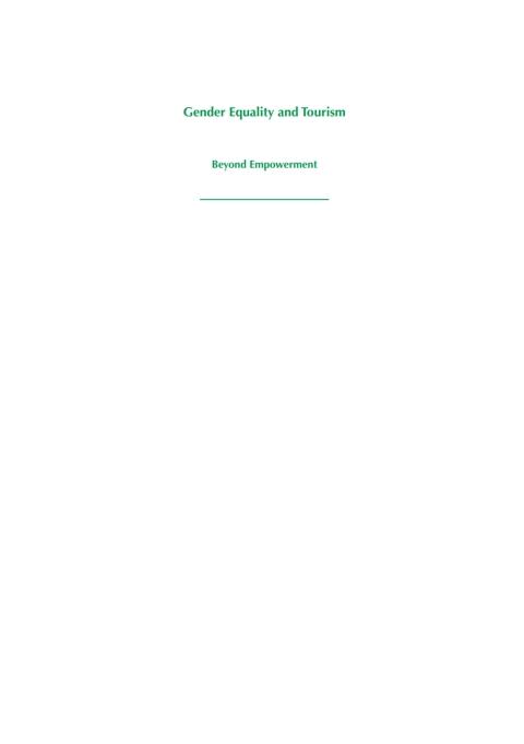 Gender Equality and Tourism: Beyond Empowerment