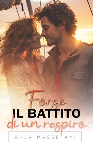 Forse il battito di un respiro: Lui è il rischio che non dovrebbe correre. Lei è l'unica tentazione a cui non sa resistere. (Normandia Vol. 3)