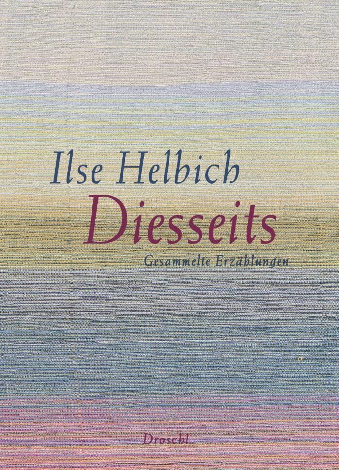 Diesseits: Gesammelte Erzählungen