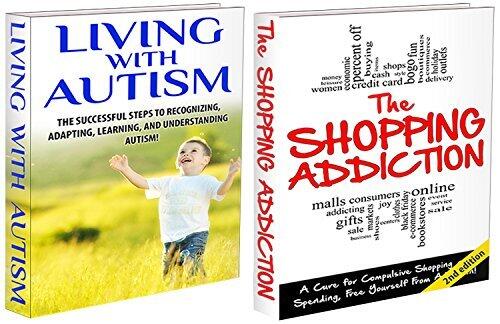 The Shopping Addiction / Living With Autism