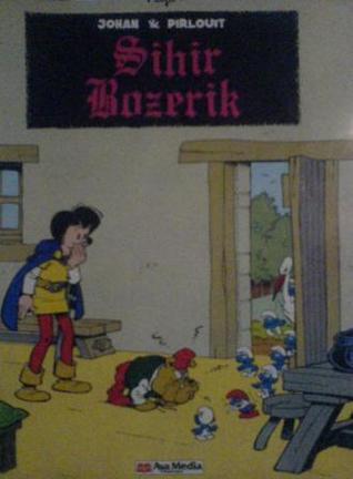 Johan & Pirlouit - Sihir Bozerik