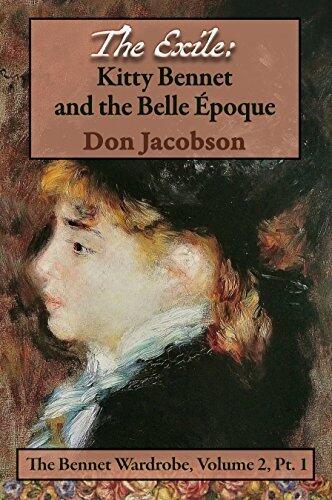 The Exile: Kitty Bennet and the Belle Epoque