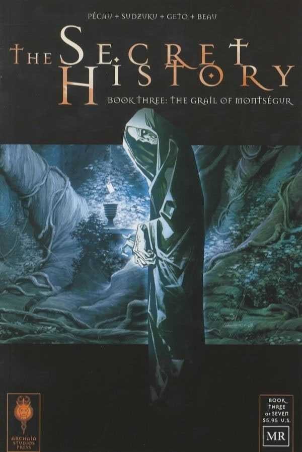 The Secret History - Book Three: The Grail of Montsegur