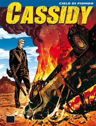 Cassidy n. 5: Cielo di piombo